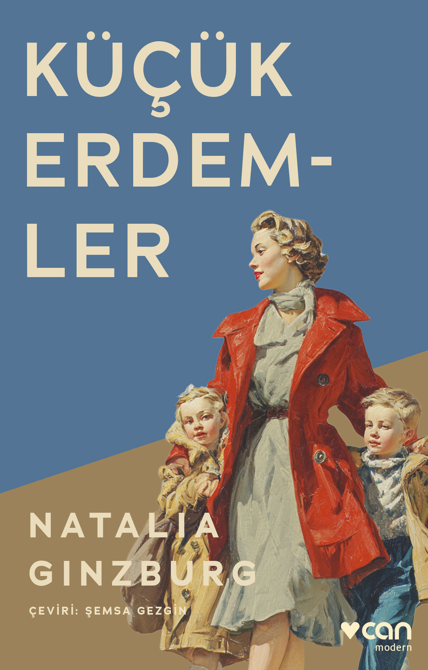Natalia Ginzburg’dan hem mütevazı hem de görkemli bir anlatı: Küçük Erdemler