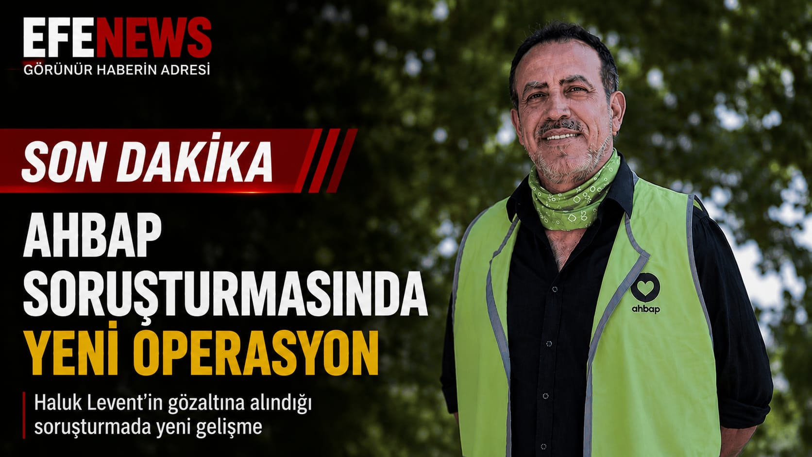 Ahbap Soruşturmasında Yeni Dalga