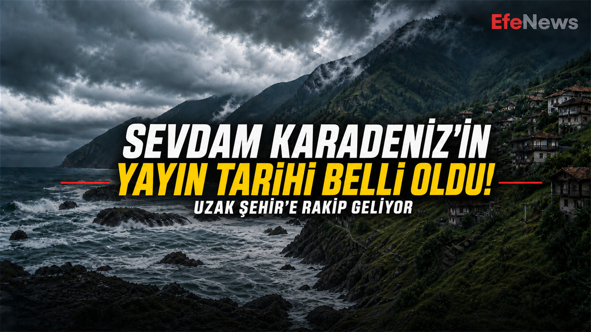 Sevdam Karadeniz’in Yayın Tarihi Belli Oldu: Pazartesi Rekabetine Katılıyor