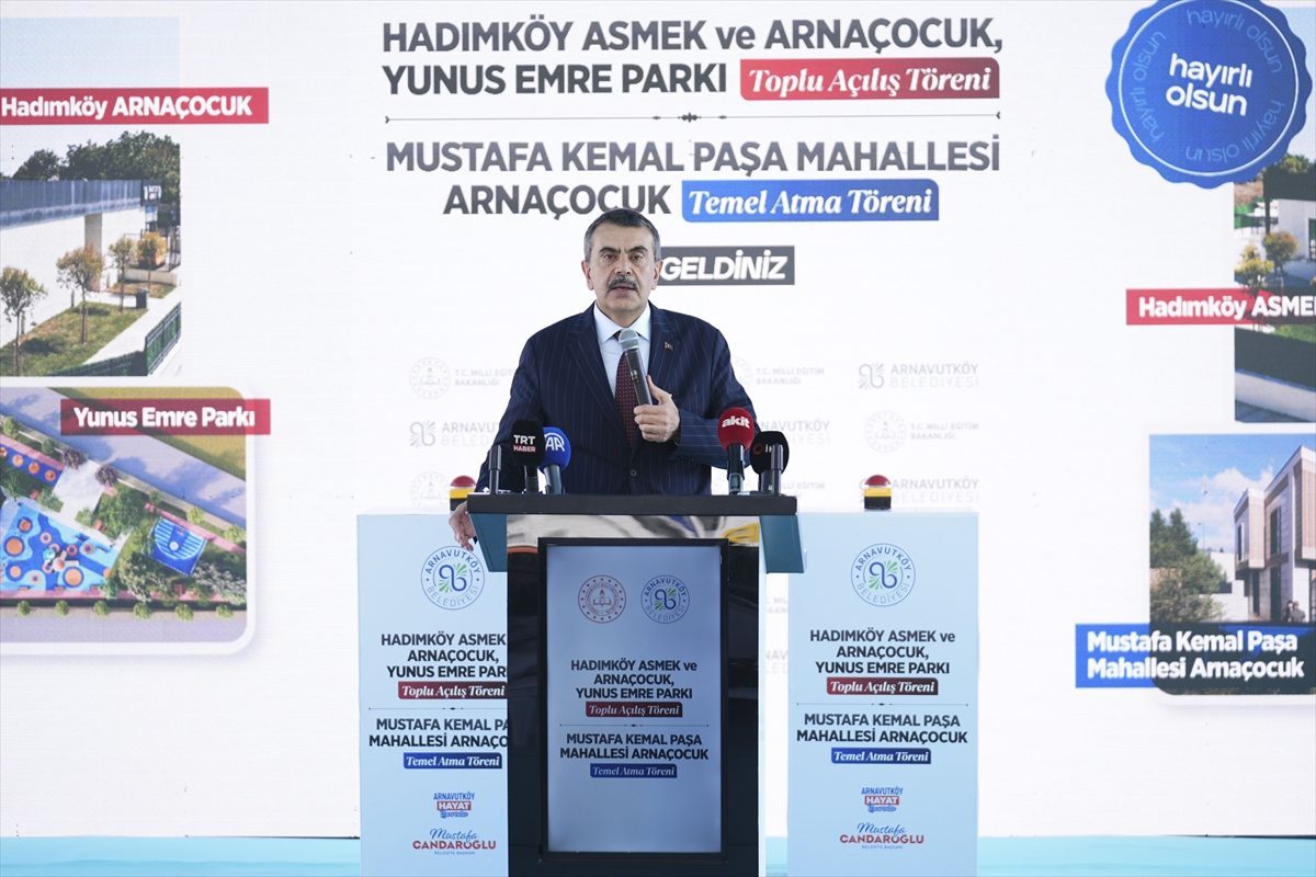 Bakan Tekin, Arnavutköy’de toplu açılış ve temel atma töreninde konuştu: