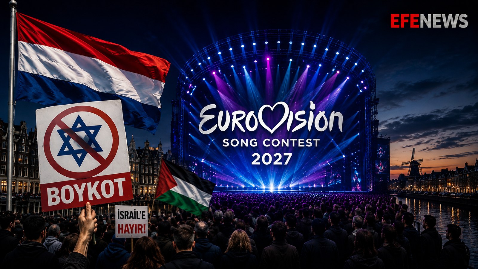 Hollanda’dan Eurovision 2027’ye boykot kararı: İsrail’in katılımı protesto ediliyor